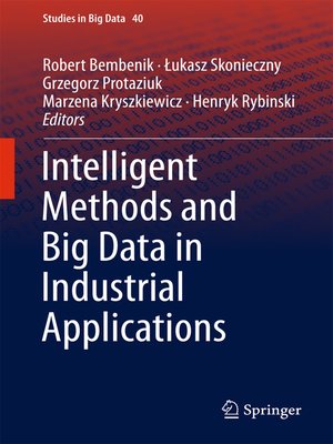 cover image of Intelligent Methods and Big Data in Industrial Applications